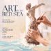 «صن رايز» تستقبل نخبة من فناني العالم بالغردقة في أولى دورات «Art by the Red Sea»